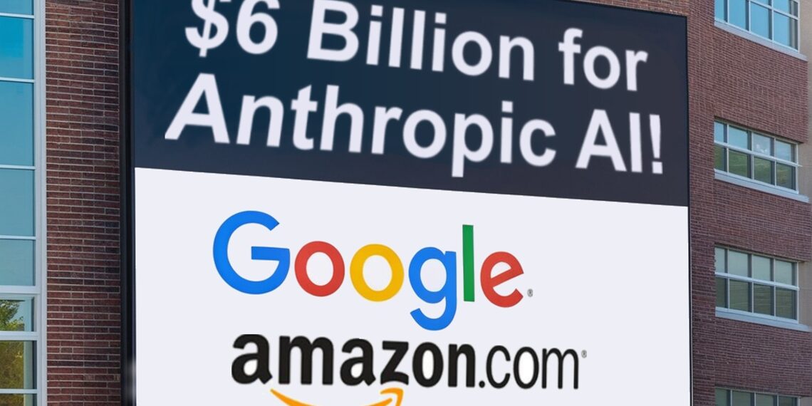 Google and Amazon Invest $6 Billion in Anthropic’s AI Technology